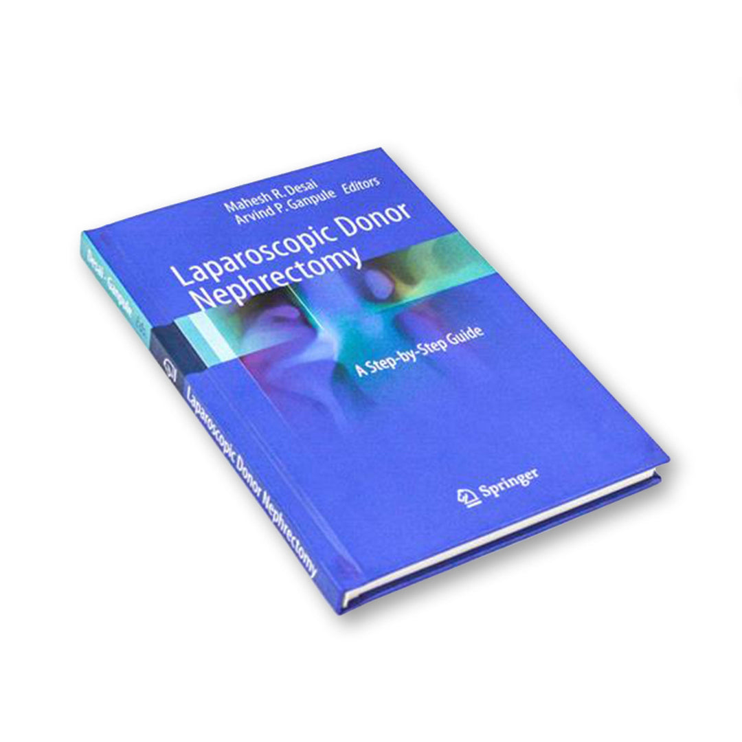 Laparoscopic Nephrectomy: A Step-by-Step Guide - Hardcover | 9789811028472